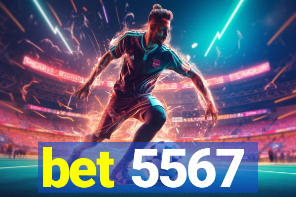 bet 5567